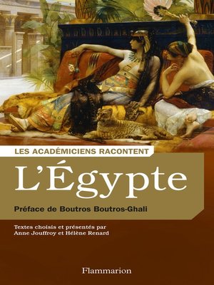cover image of L'Égypte. Écrivains voyageurs et savants archéologues
